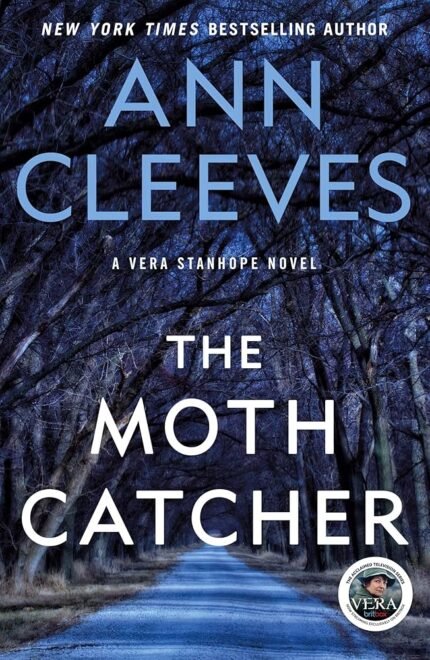 The Moth Catcher By Ann Cleeves