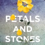 Petals and Stones By Joanne Burn