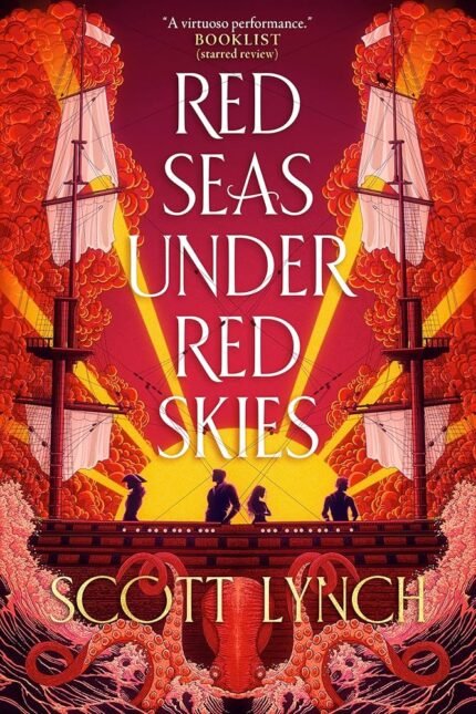 Red Seas Under Red Skies  By Scott Lynch