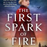 The First Spark of Fire  By Marion Kummerow