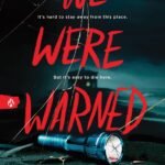 We Were Warned  By Chelsea Ichaso