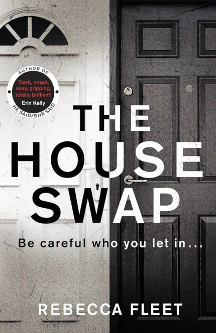The House Swap  By Rebecca Fleet