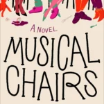 Musical Chairs  By Amy Poeppel