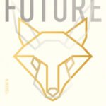 The Future By Naomi Alderman