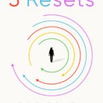 The 5 Resets: Rewire Your Brain and Body for Less Stress and More Resilience  By Aditi Nerurkar