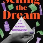 Selling the Dream By Jane Marie