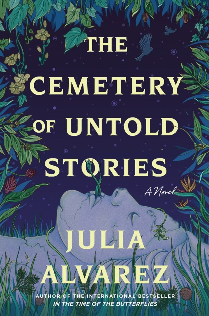 The Cemetery of Untold Stories  By Julia Alvarez - Image 1
