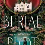 The Burial Plot By Elizabeth Macneal