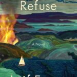 I Cheerfully Refuse By Leif Enger