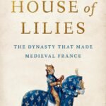 House of Lilies By Justine Firnhaber-Baker