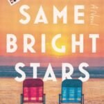 The Same Bright Stars By Ethan Joella