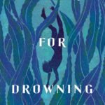 The Cure for Drowning By Loghan Paylor