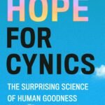Hope for Cynics  By Jamil Zaki