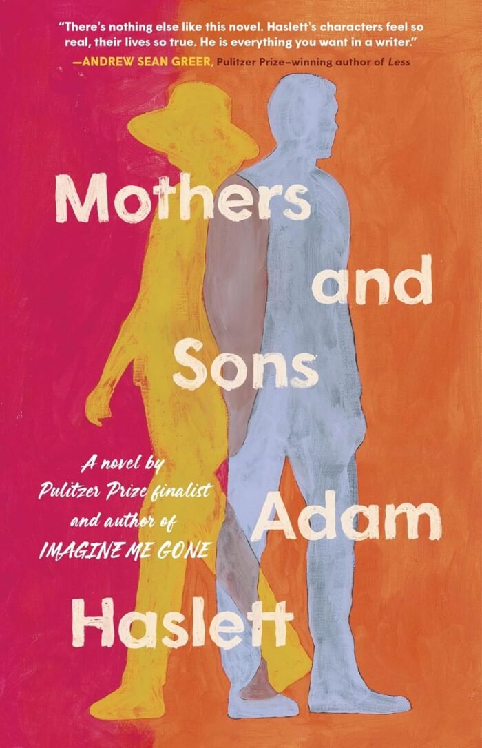 Mothers and Sons  By Adam Haslett - Image 1