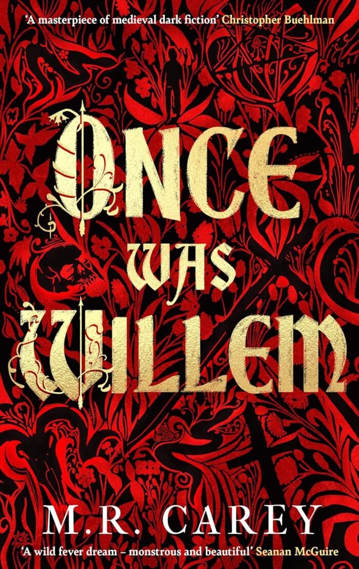 Once Was Willem  By M.R. Carey - Image 1