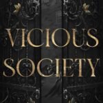 Vicious Society  By Morgan Bridges