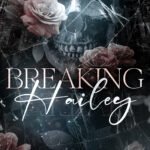 Breaking Hailey  By I.A. Dice