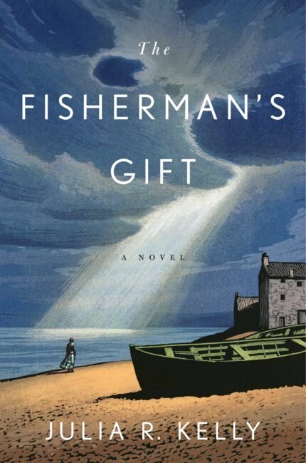 The Fisherman's Gift By Julia R. Kelly