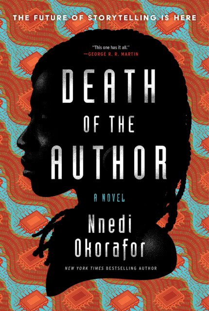 Death of the Author  By Nnedi Okorafor