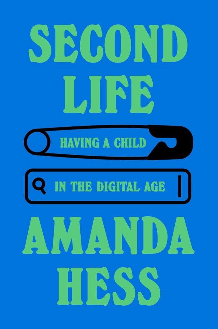 Second Life: Having a Child in the Digital Age By Amanda Hess - Image 1