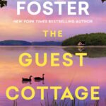 The Guest Cottage  By Lori Foster