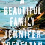 A Beautiful Family  By Jennifer Trevelyan