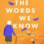 All the Words We Know By Bruce Nash