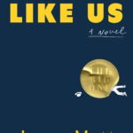 People Like Us  By Jason Mott