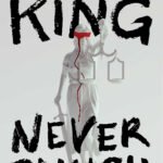 Never Flinch  By Stephen King