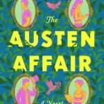 The Austen Affair  By Madeline Bell