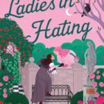 Ladies in Hating  By Alexandra Vasti