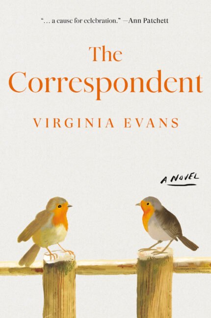 The Correspondent  By Virginia Evans