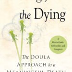 Caring for the Dying By Henry Fersko-Weiss