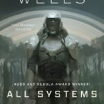 All Systems Red  By Martha Wells