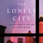 The Lonely City By Olivia Laing