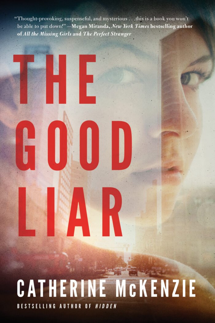 The Good Liar  By Catherine McKenzie - Image 1