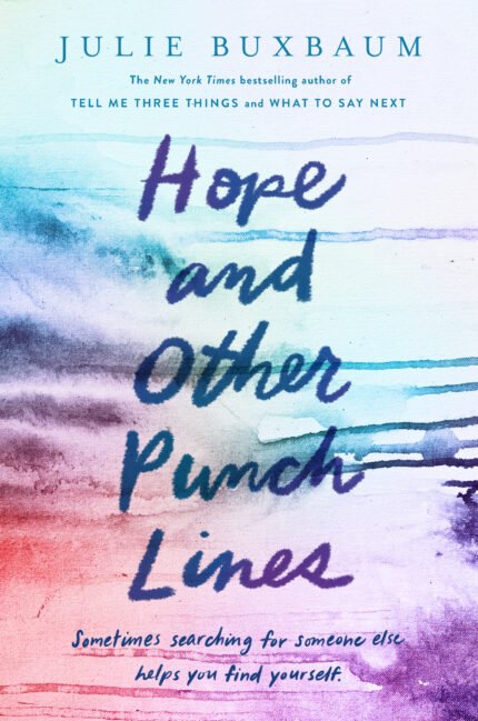 Hope and Other Punchlines By Julie Buxbaum