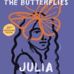 In the Time of the Butterflies  By Julia Alvarez