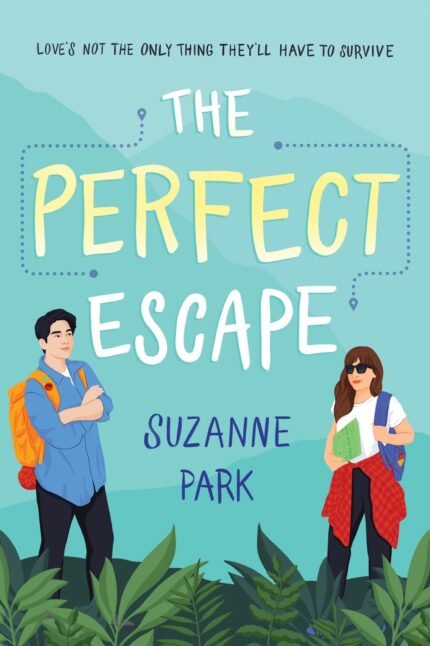 The Perfect Escape  By Suzanne Park