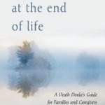 Finding Peace at the End of Life Byy Henry Fersko-Weiss