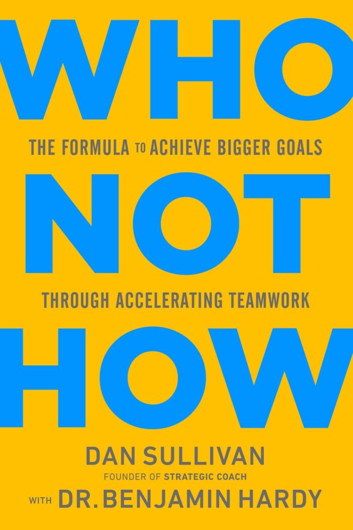 Who Not How By Dan Sullivan - Image 1
