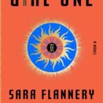 Girl One  By Sara Flannery Murphy