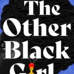 The Other Black Girl By Zakiya Dalila Harris