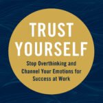 Trust Yourself By Melody Wilding