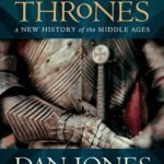 Powers and Thrones By Dan Jones