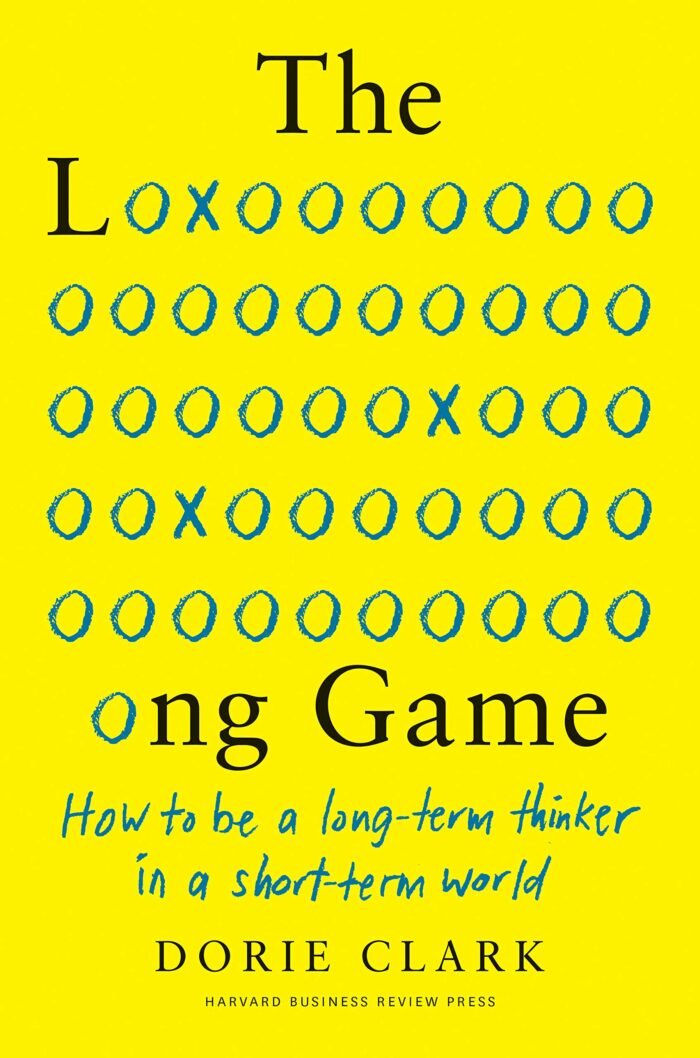 The Long Game By Dorie Clark - Image 1