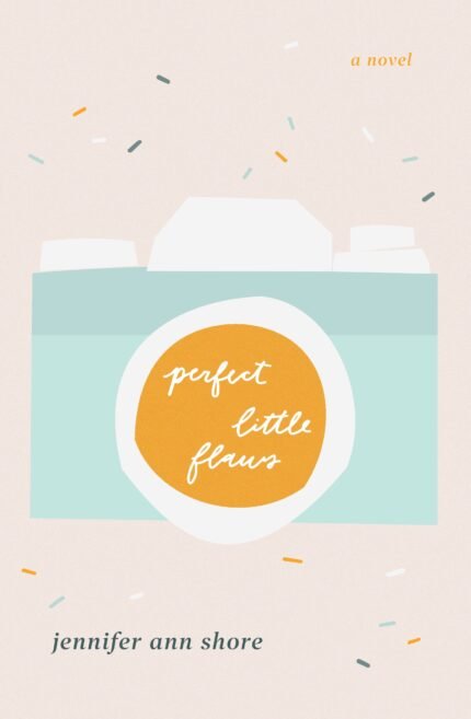 Perfect Little Flaws  By Jennifer Ann Shore