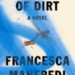 The Empire of Dirt By Francesca Manfredi