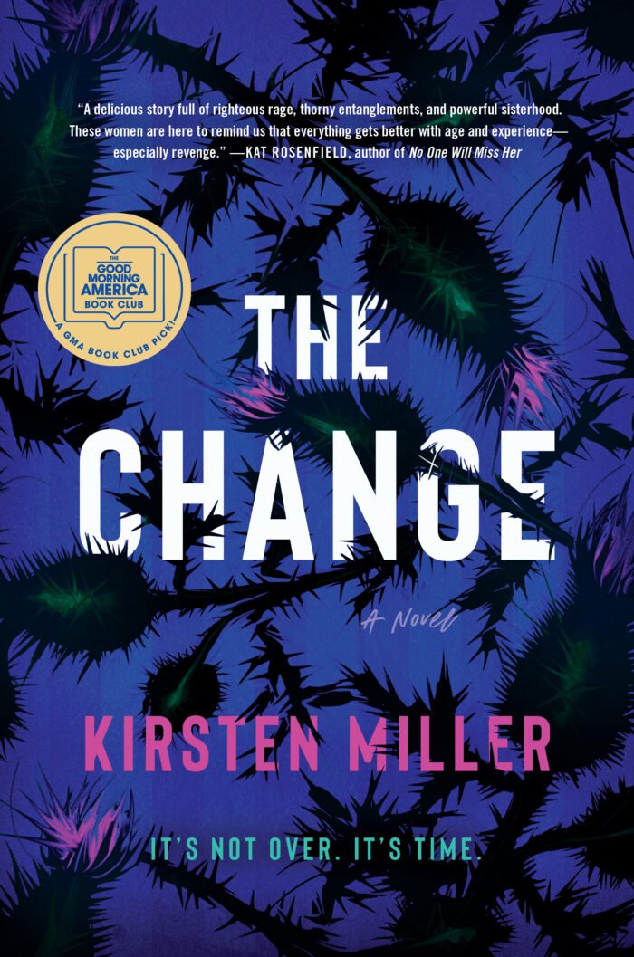 The Change By Kirsten Miller - Image 1
