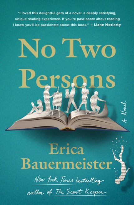 No Two Persons  By Erica Bauermeister